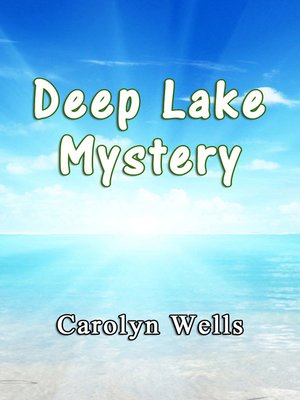 cover image of Deep Lake Mystery